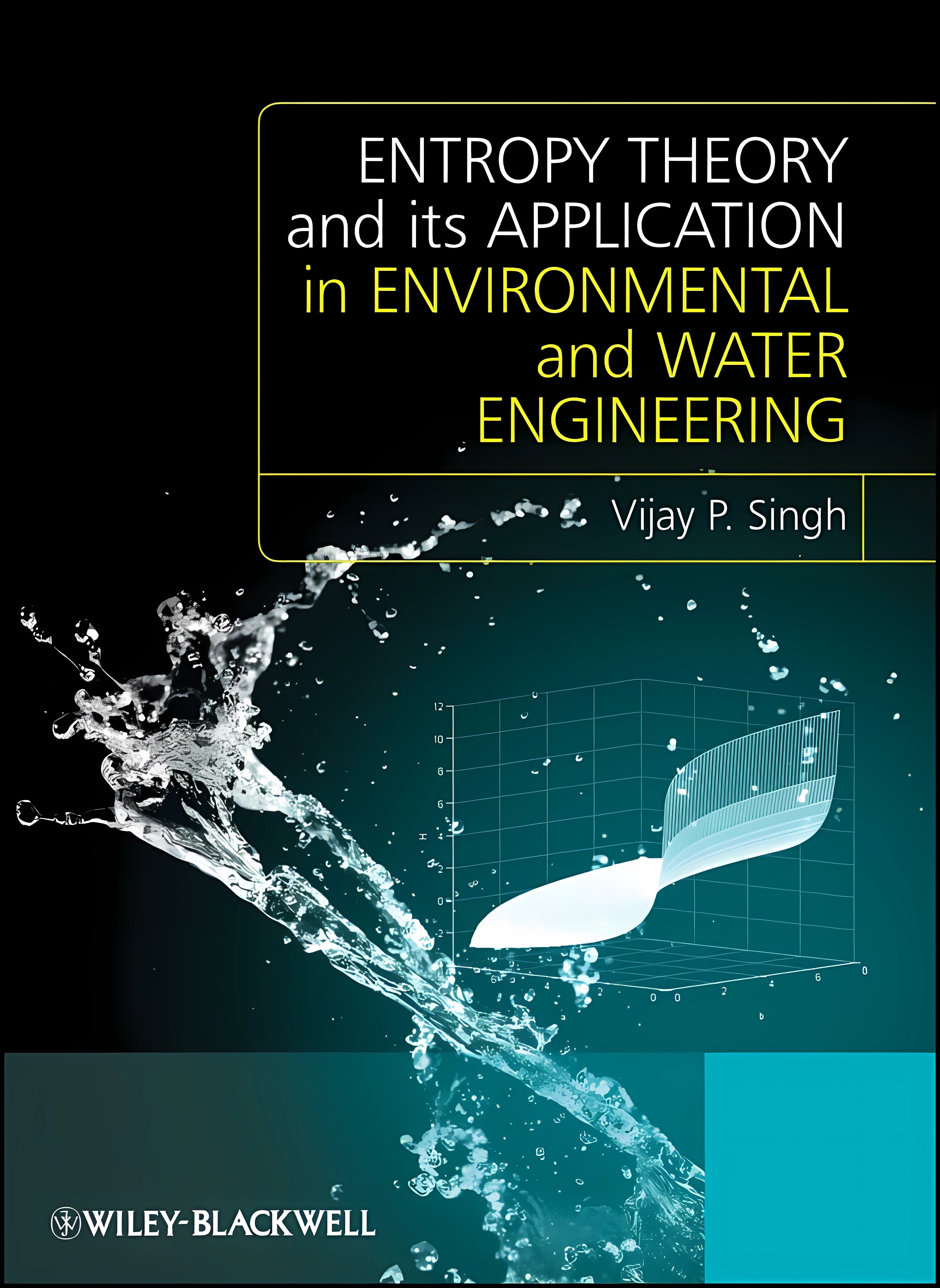 Buy Entropy Theory and its Application in Environmental and Water Engineering (English, Paperback) Online at Best Price - GlowMirror