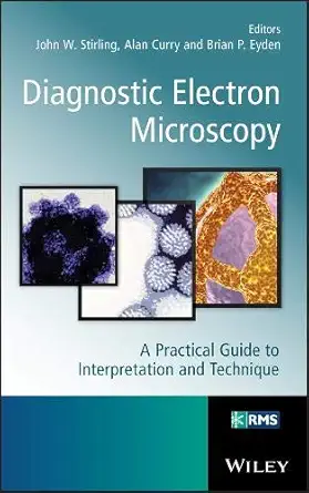 Buy Diagnostic Electron Microscopy: A Practical Guide to Tissue Preparation and Interpretation (English, Paperback) Online at Best Price - GlowMirror