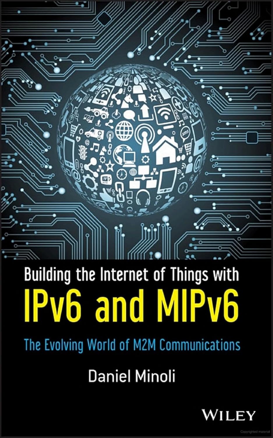 Buy Building the Internet of Things with IPv6 and MIPv6: The Evolving World of M2M Communications (English, Hardcover, A Tramontano) Online at Best Price - GlowMirror