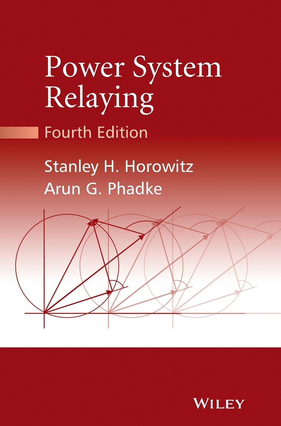 Buy Power System Relaying (English, Paperback, Stanley H. Horowitz, Arun G. Phadke, James K. Niemira) Online at Best Price - GlowMirror