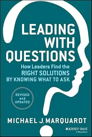 Buy Leading with Questions: How Leaders Find the Right Solutions by Knowing What to Ask (English, Audiobook) Online at Best Price - GlowMirror
