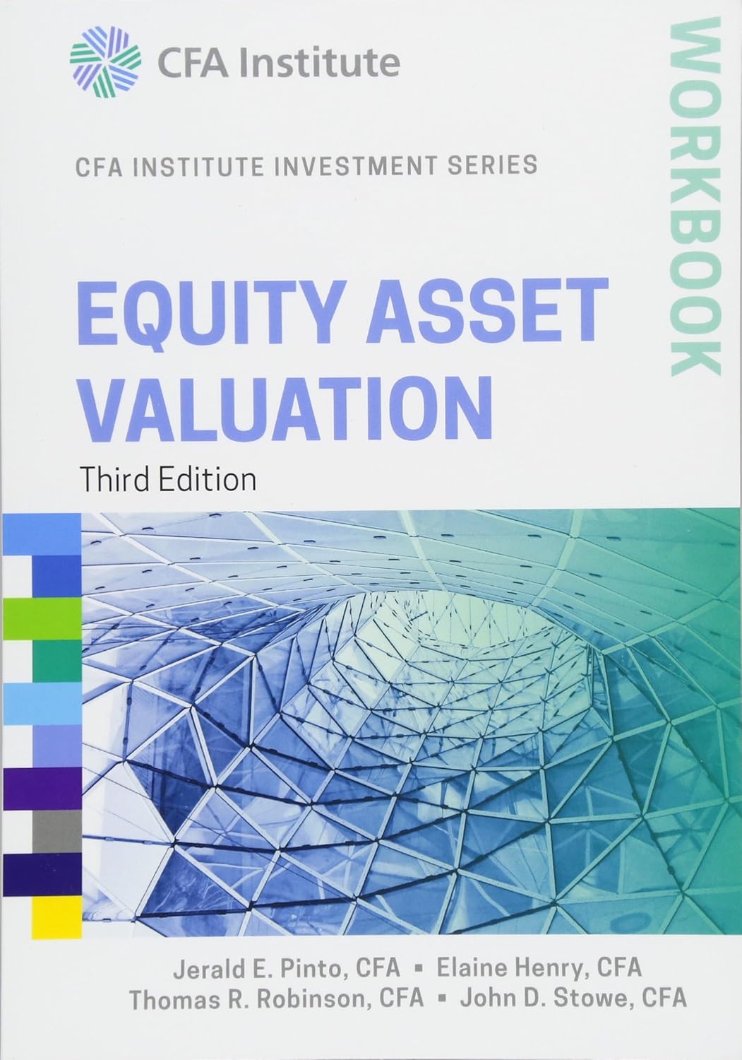 Buy Equity Asset Valuation (CFA Institute Investment) (English, Paperback, Jerald E. Pinto, Elaine Henry, Thomas R. Robinson, John D. Stowe) Online at Best Price - GlowMirror