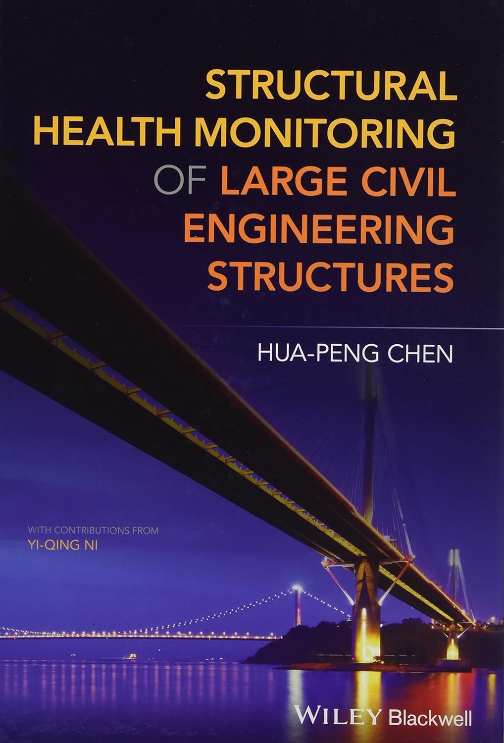 Buy Structural Health Monitoring OF Large Civil Engineering Structures (English, Paperback, Hua-Peng Chen) Online at Best Price - GlowMirror