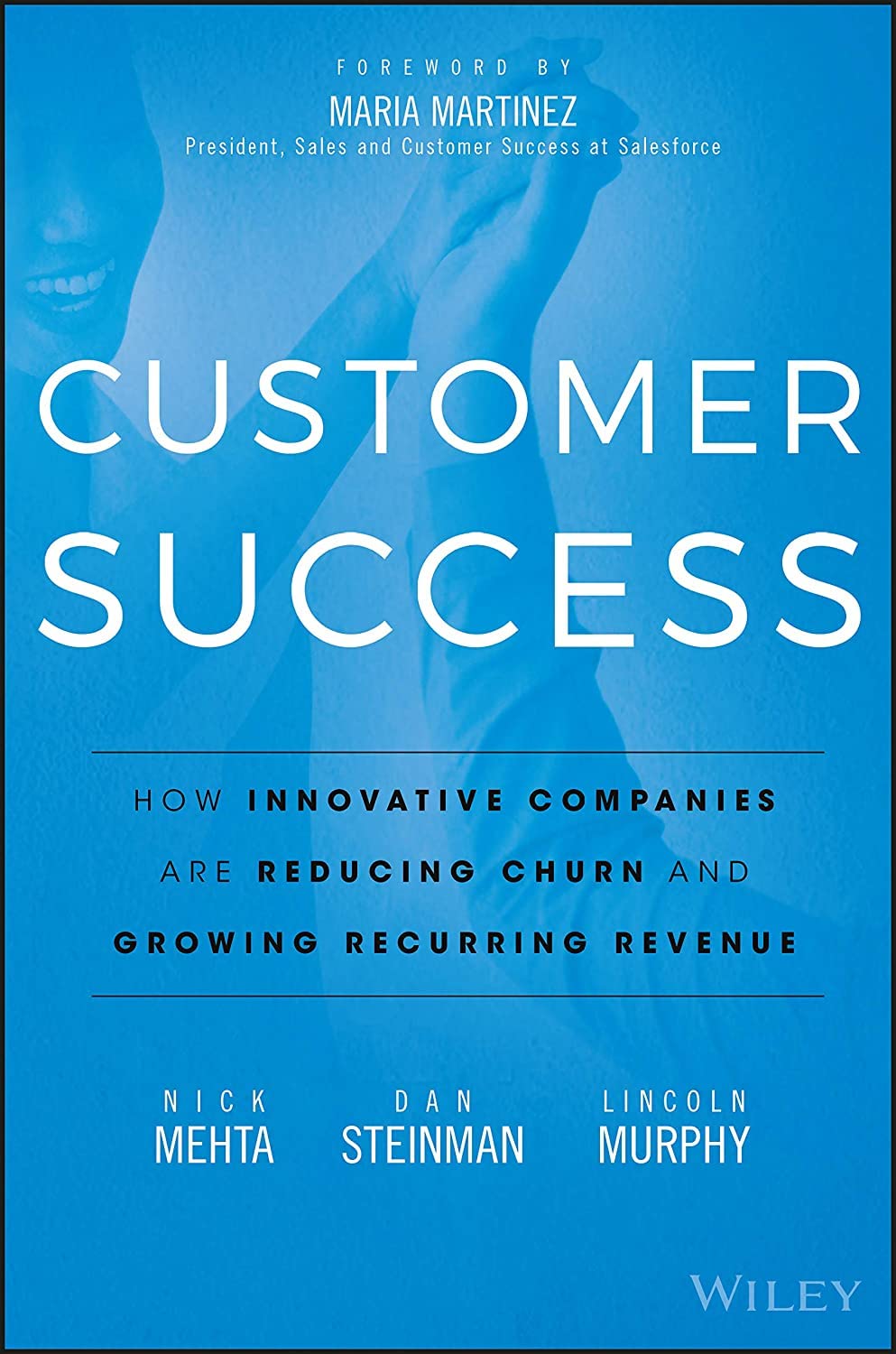 Customer Success: How Innovative Companies Are Reducing Churn and Growing Recurring Revenue (English, Paperback, Nick Mehta) - Image 1 - GlowMirror