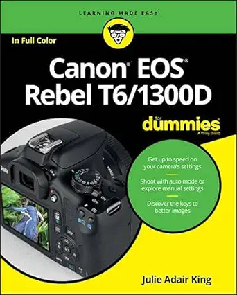 Buy Canon EOS Rebel T6/1300D For Dummies (English, Paperback, Julie Adair King) Online at Best Price - GlowMirror