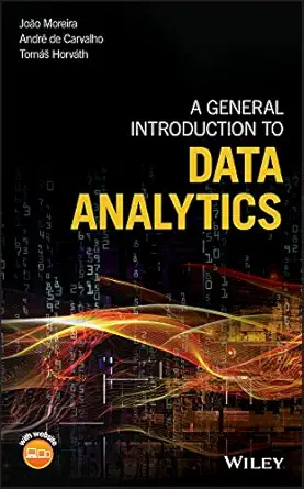 Buy A General Introduction to Data Analytics (English, Paperback, Joao Moreira) Online at Best Price - GlowMirror