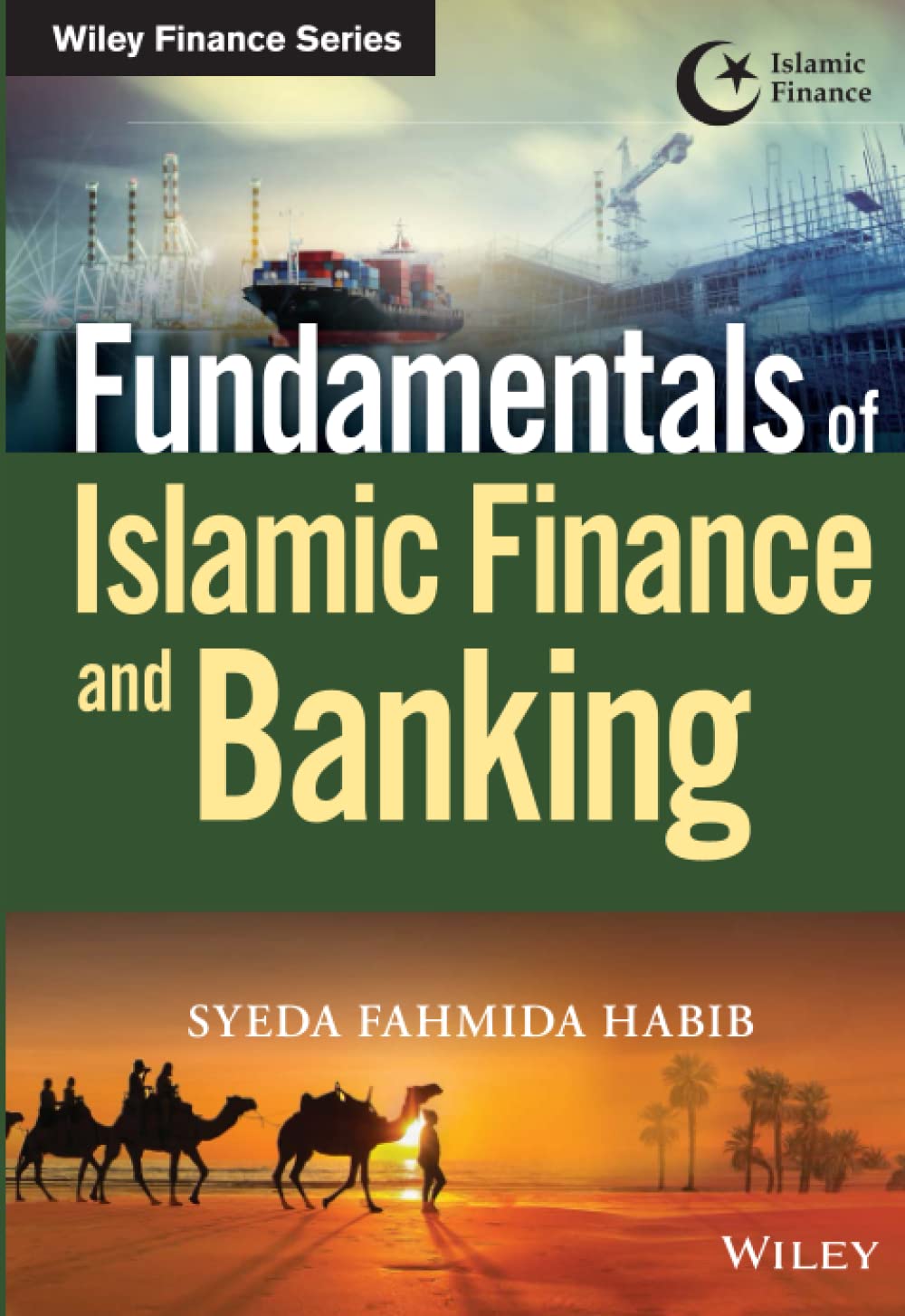 Buy Fundamentals IN Islamic Finance AND Banking (PB 2018) (Wiley Finance) (English, Paperback, Habib S F) Online at Best Price - GlowMirror