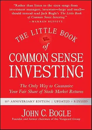 Buy The Little Book of Common Sense Investing: The Only Way to Guarantee Your Fair Share of Stock Market Returns (Little Books. Big Profits) (English, ... Online at Best Price - GlowMirror