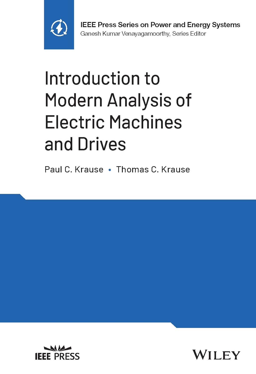 Introduction to Modern Analysis of Electric Machines and Drives (IEEE Press on Power and Energy Systems) (English, Paperback, Paul C. Krause, Thoma... - Image 1 - GlowMirror