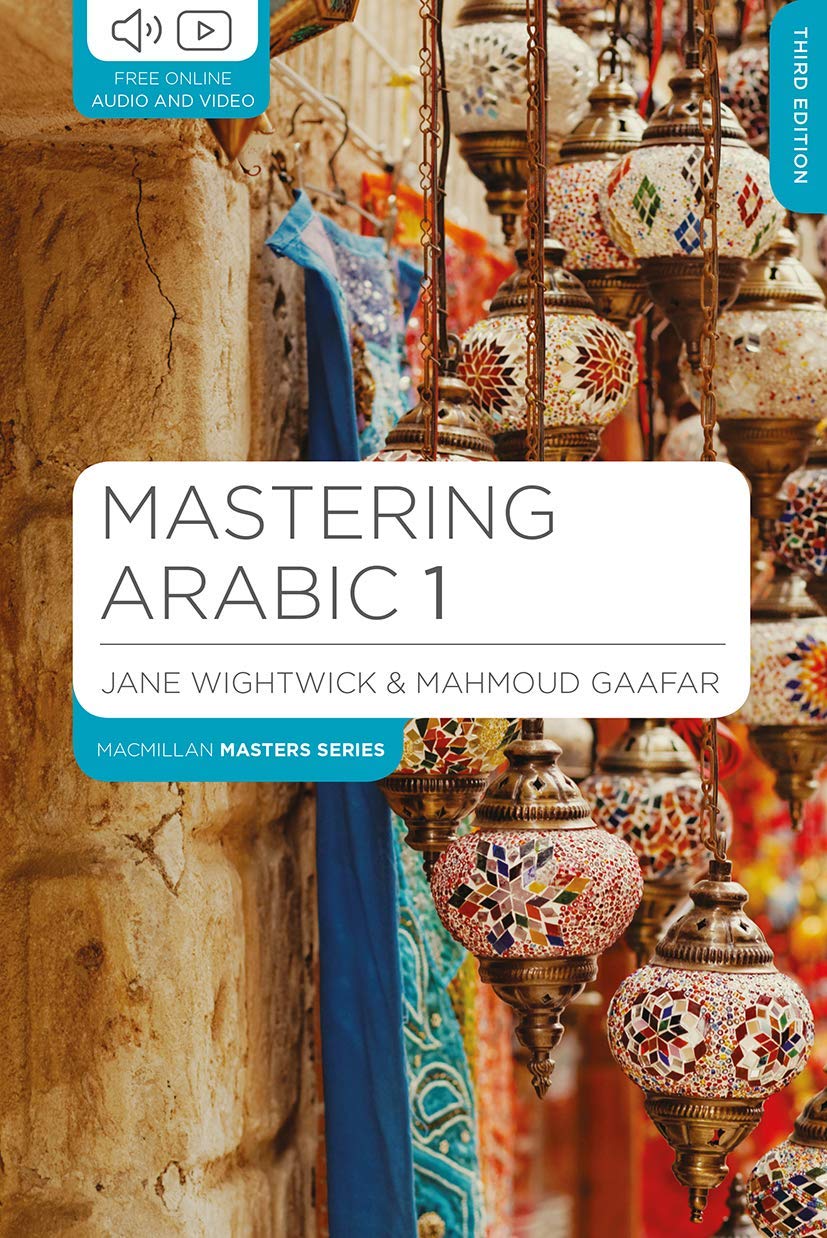 Buy Mastering Arabic 1 (English, Paperback, Jane Wightwick, Mahmoud Gaafar) Online at Best Price - GlowMirror