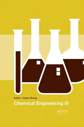 Buy Chemical Engineering III: Proceedings of the 3rd Sree Conference on Chemical Engineering (Cce2013), Hong Kong, P.r. China, December 28-29, 2013 (En... Online at Best Price - GlowMirror