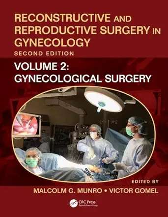 Reconstructive and Reproductive Surgery in Gynecology: Gynecological Surgery: Volume Two: Gynecological Surgery (English, Paperback, Malcolm G. Mun... - Image 1 - GlowMirror