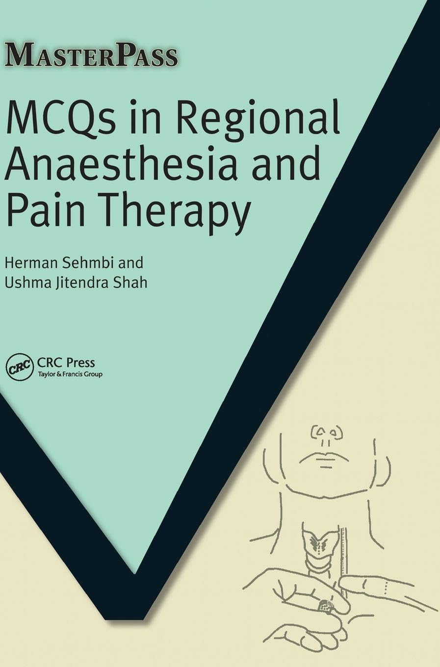 Buy Mcqs in Regional Anaesthesia and Pain Therapy (English, Paperback, Herman Sehmbi) Online at Best Price - GlowMirror
