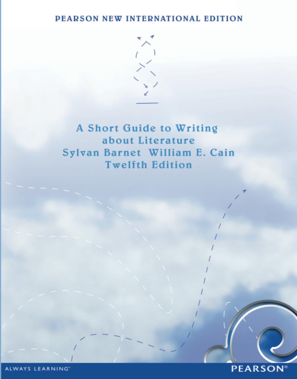 Buy Short Guide to Writing about Literature, A: Pearson New International Edition (English, Paperback, Sylvan Barnet, William Cain) Online at Best Price - GlowMirror