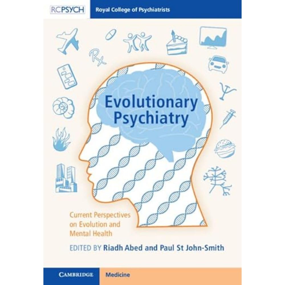 Buy Evolutionary Psychiatry: Current Perspectives on Evolution and Mental Health (English, Paperback, Riadh Abed, Paul St John-Smith) Online at Best Price - GlowMirror