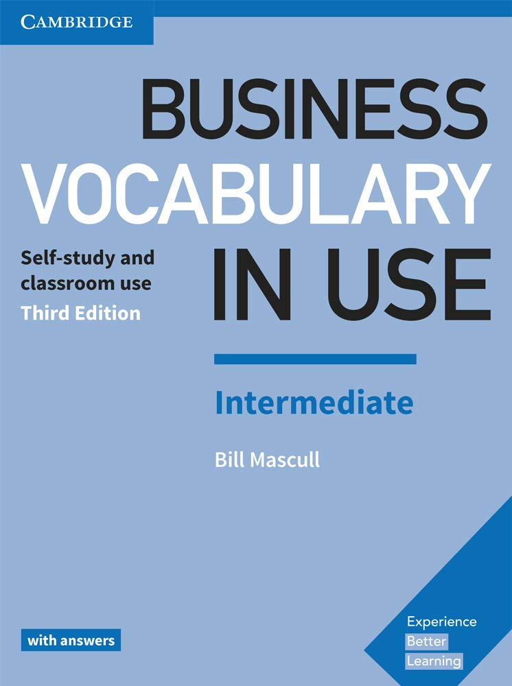 Business Vocabulary in Use: Intermediate Book with Answers: Self-Study and Classroom Use (#1,288 in Vocabulary, Slang & Word Lists, Paperback, Bill... - Image 1 - GlowMirror