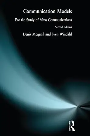 Buy Communication Models for the Study of Mass Communications (English, Paperback, Denis McQuail, Sven Windahl) Online at Best Price - GlowMirror