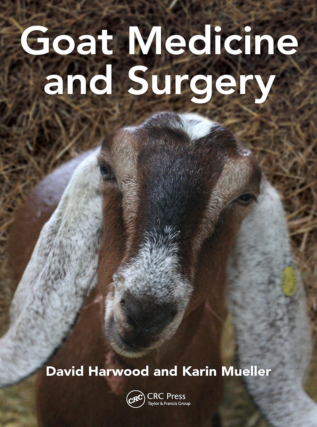 Buy Goat Medicine and Surgery (English, Paperback, David Harwood, Karin Mueller) Online at Best Price - GlowMirror