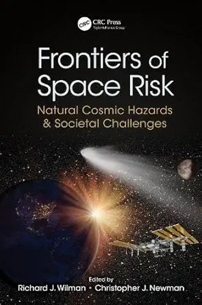 Buy Frontiers of Space Risk: Natural Cosmic Hazards & Societal Challenges (English, Paperback) Online at Best Price - GlowMirror