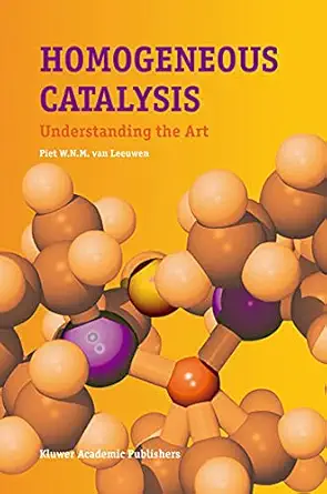 Buy Homogeneous Catalysis: Understanding the Art (English, Hardcover) Online at Best Price - GlowMirror