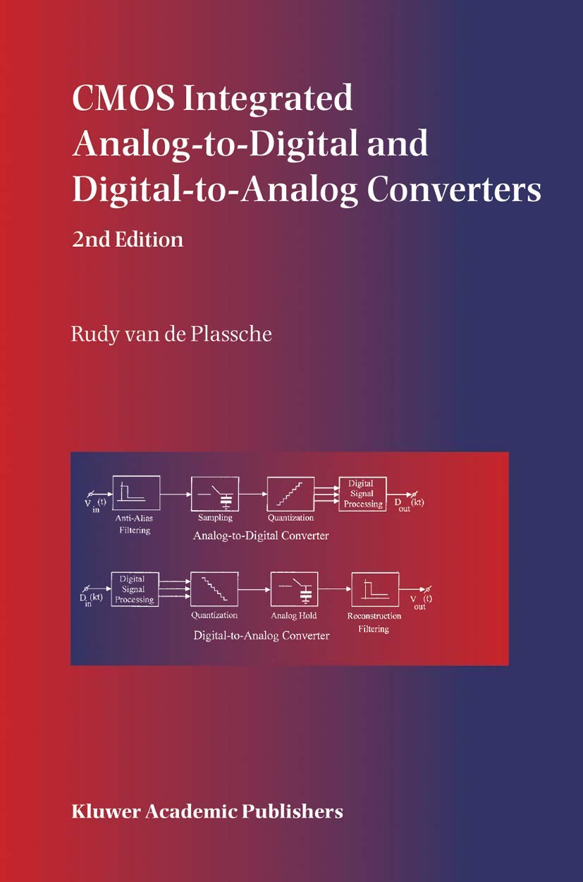 Buy CMOS Integrated Analog-to-Digital and Digital-to-Analog Converters: 742 (The Springer International Series in Engineering and Computer Science) (En... Online at Best Price - GlowMirror