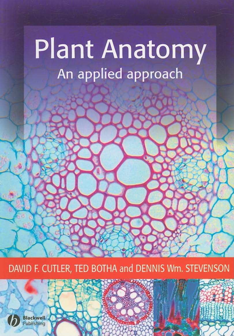 Plant Anatomy: An Applied Approach (English, Paperback, David F. Cutler, Ted Botha, Dennis Wm Stevenson) - Image 1 - GlowMirror