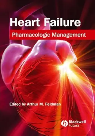 Buy Heart Failure: Pharmacologic Management (English, Paperback) Online at Best Price - GlowMirror