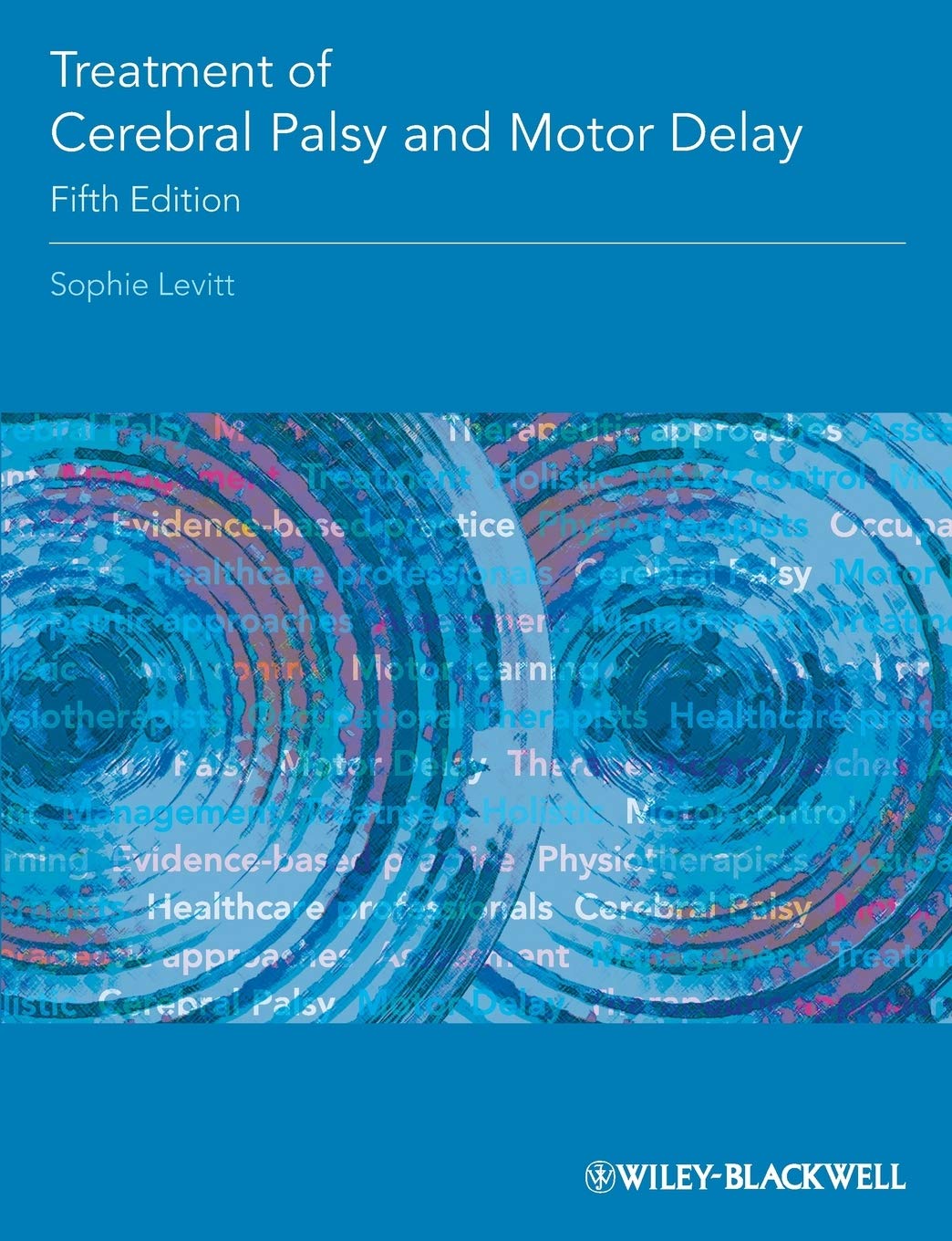 Buy Treatment of Cerebral Palsy and Motor Delay (English, Paperback, Sophie Levitt, Dawn Pickering) Online at Best Price - GlowMirror
