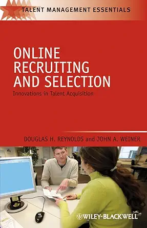 Online Recruiting and Selection: Innovations in Talent Acquisition: 5 (Talent Management Essentials) (English, Paperback, Douglas H. Reynolds, John... - Image 1 - GlowMirror