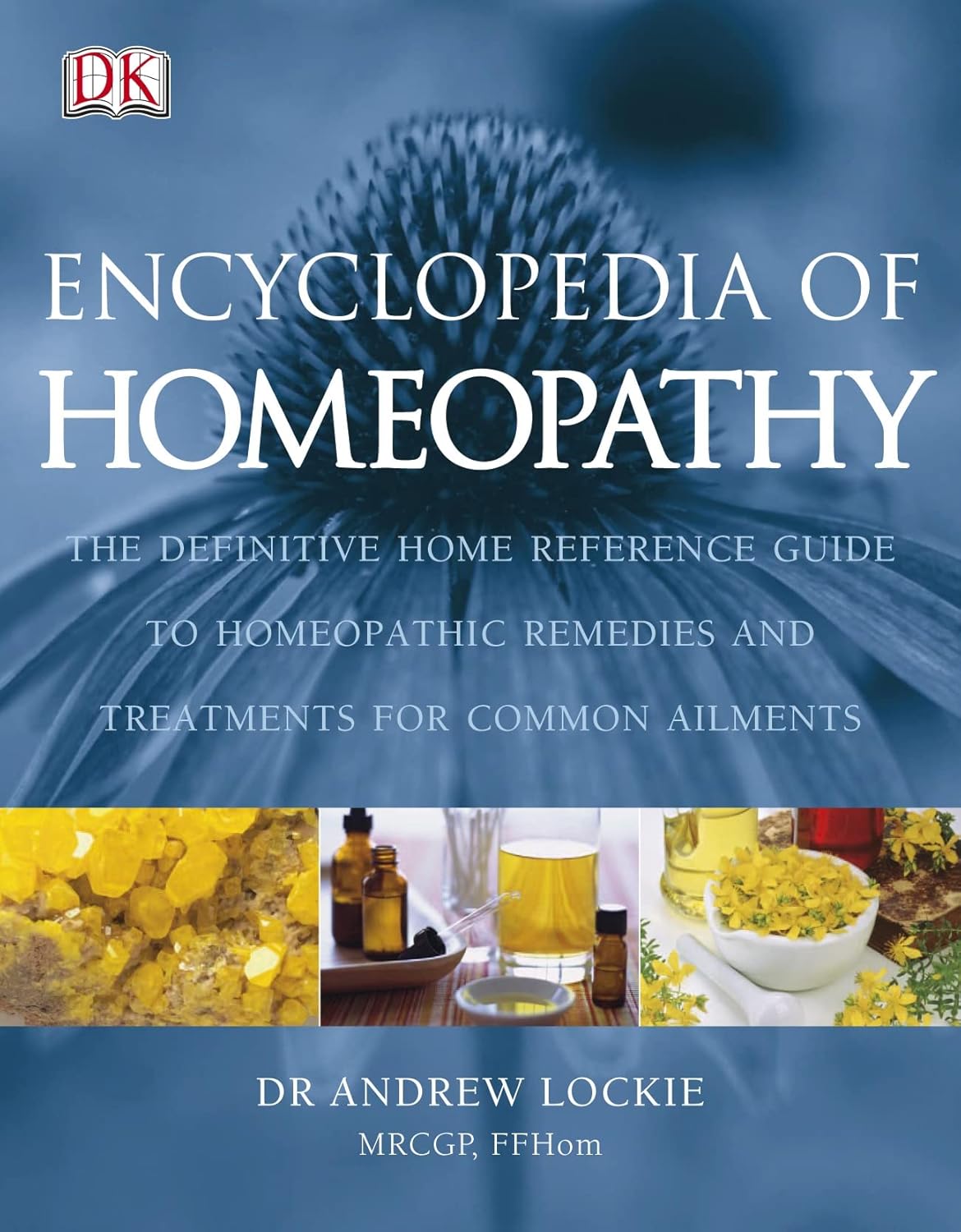 Buy Encyclopedia of Homeopathy (English, Hardcover, Andrew Lockie) Online at Best Price - GlowMirror