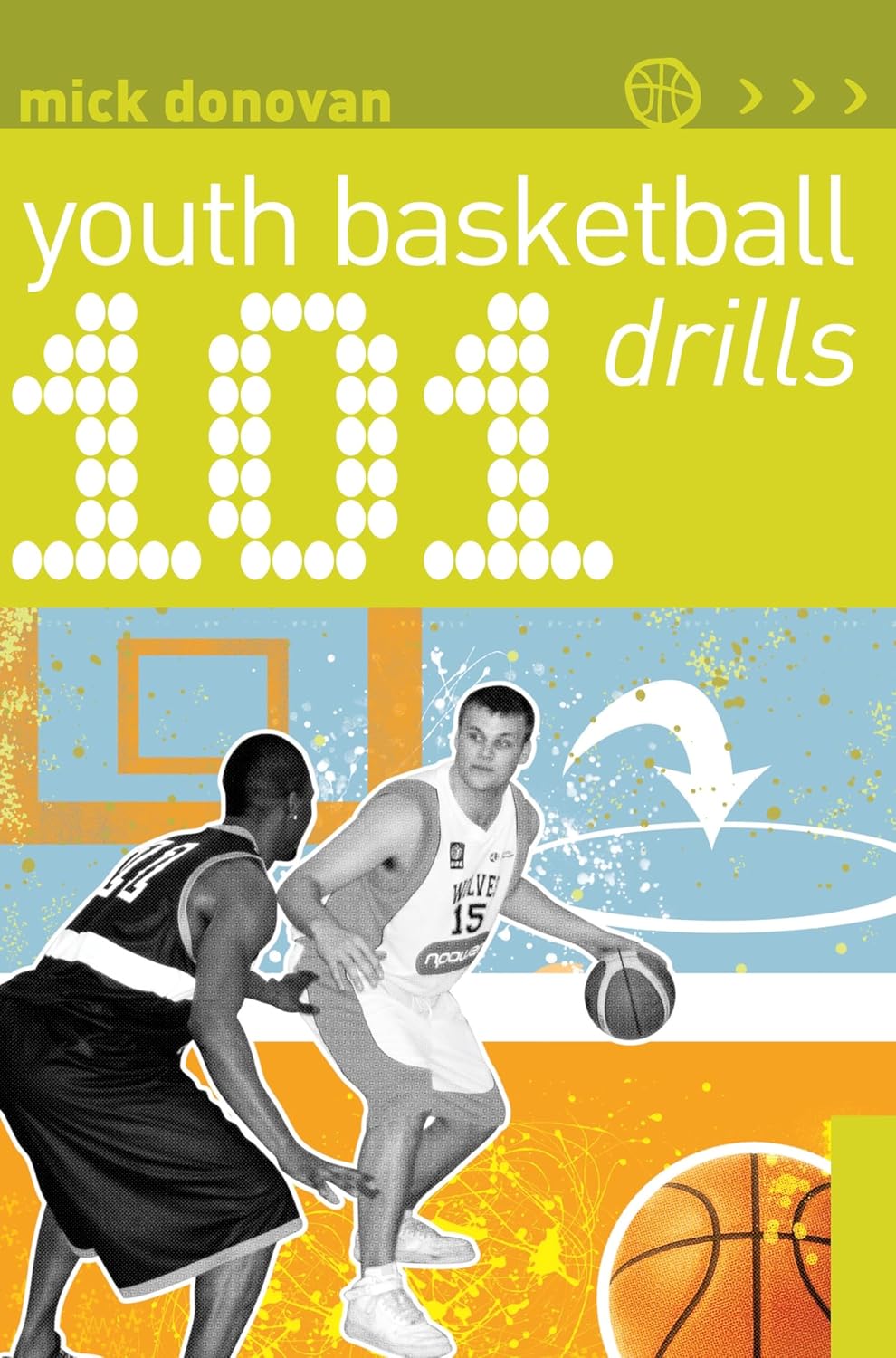 Buy 101 Youth Basketball Drills (101 Drills) (English, Paperback, Mick Donovan) Online at Best Price - GlowMirror