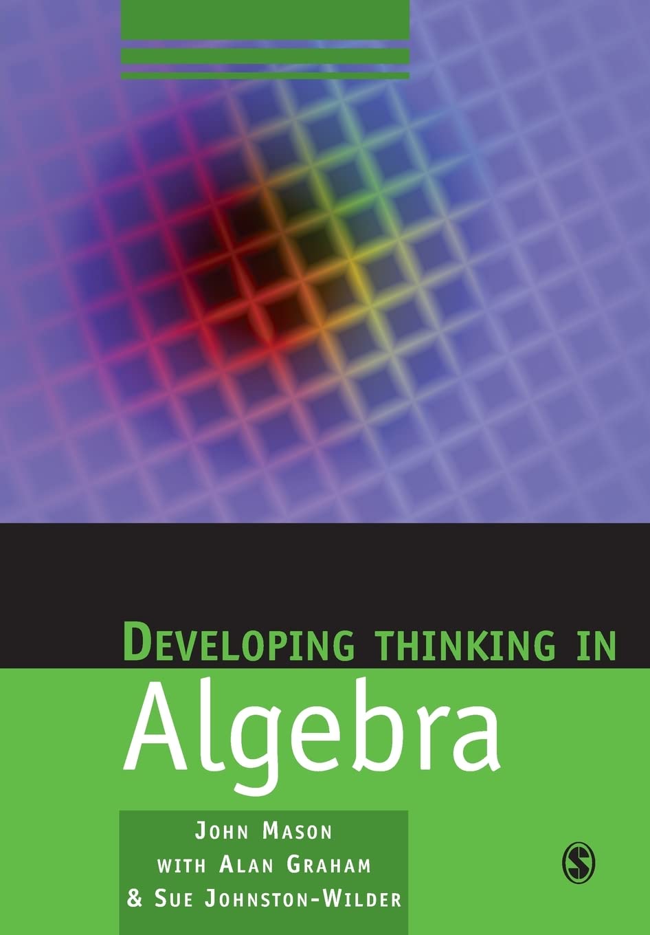 Buy Developing Thinking in Algebra (Association With the Open University) (English, Paperback, John Mason, Alan Graham, Sue Johnston-Wilder) Online at Best Price - GlowMirror