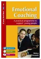 Buy EMOTIONAL COACHING: A Practical Programme to Support Young People (Lucky Duck Books) (English, Paperback, Robyn Hromek) Online at Best Price - GlowMirror