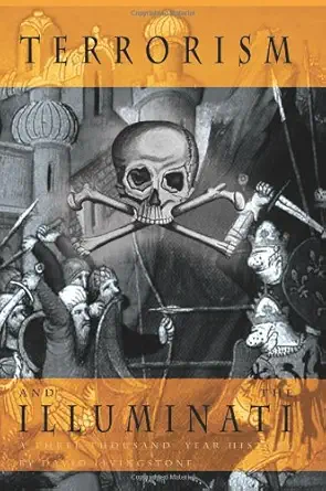 Buy Terrorism and the Illuminati: A Three Thousand Year History (English, Paperback, David Livingstone) Online at Best Price - GlowMirror