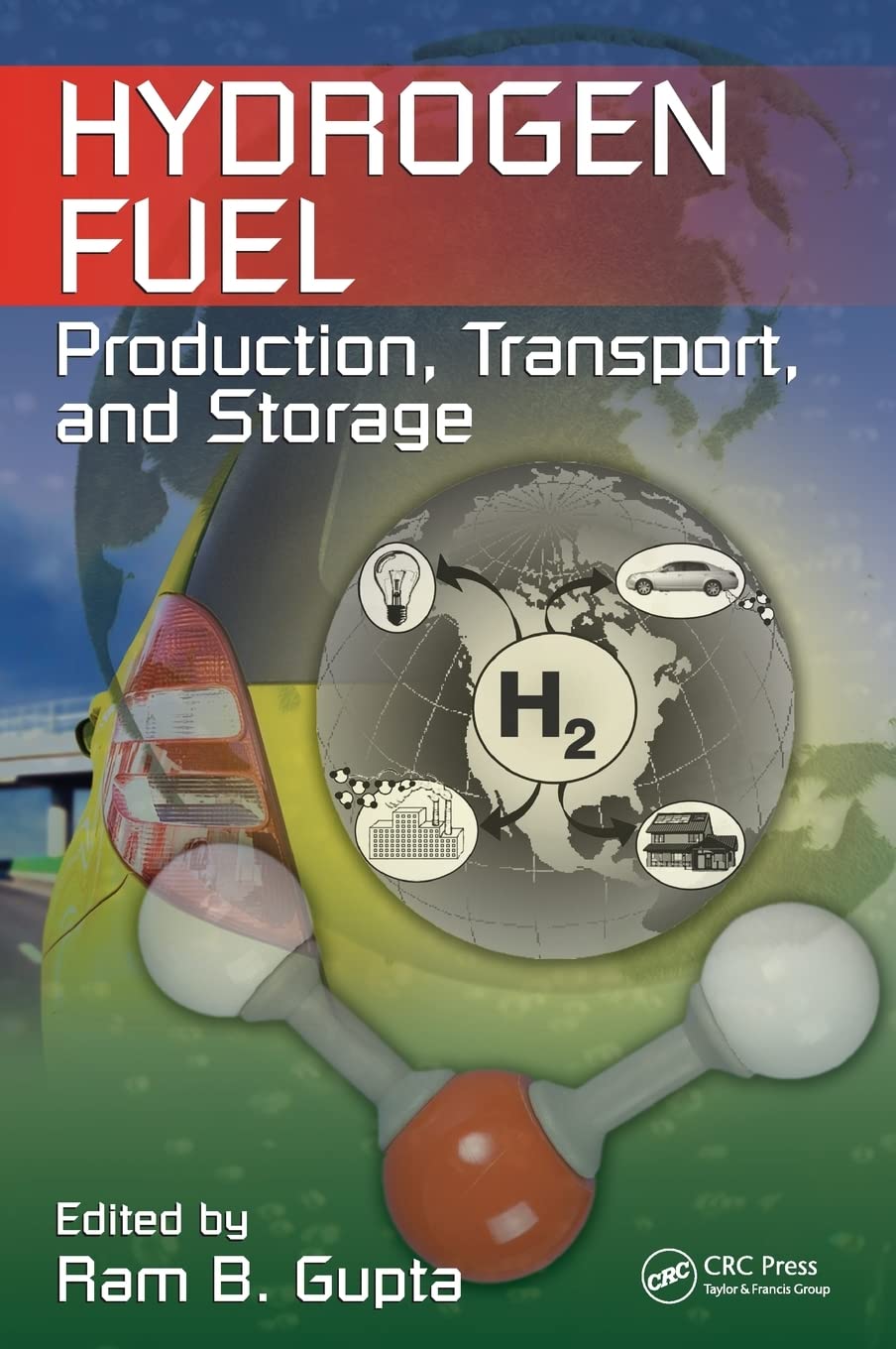 Buy Hydrogen Fuel: Production, Transport, and Storage (English, Hardcover, Ram B. Gupta) Online at Best Price - GlowMirror