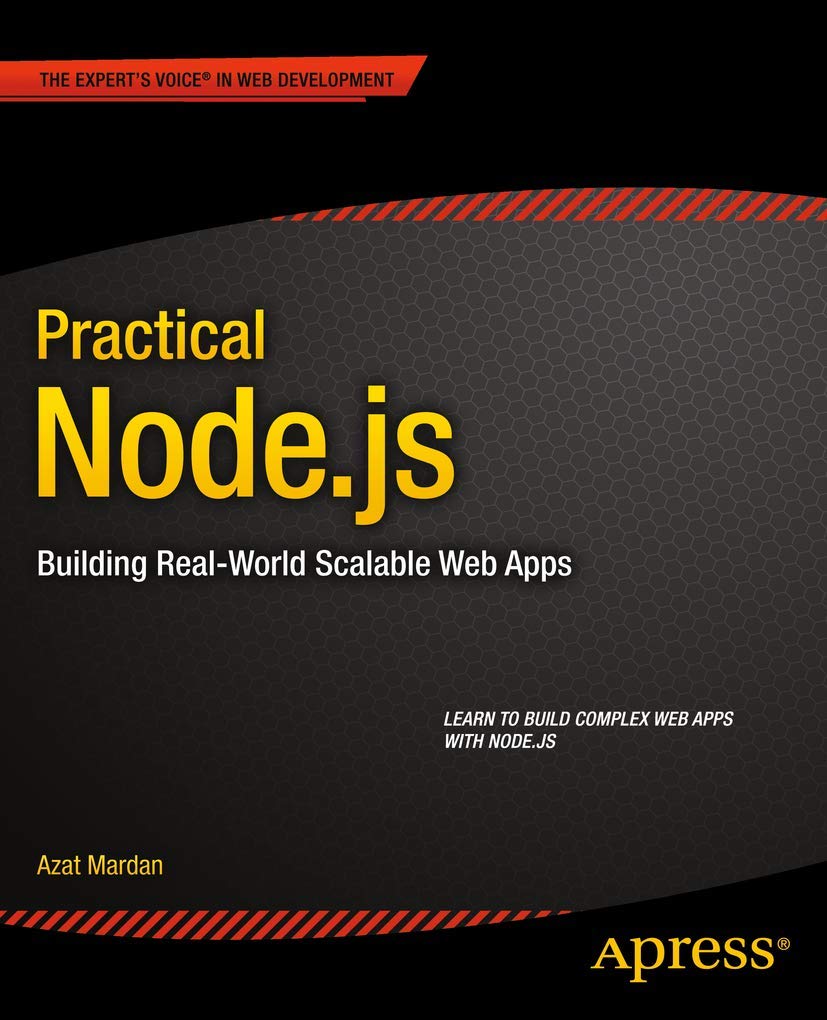 Buy Practical Node.js: Building Real-World Scalable Web Apps (English, Paperback, Azat Mardan) Online at Best Price - GlowMirror