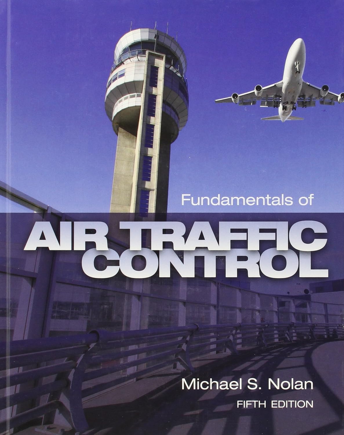 Buy Fundamentals of Air Traffic Control (English, Hardcover, Michael S. Nolan) Online at Best Price - GlowMirror