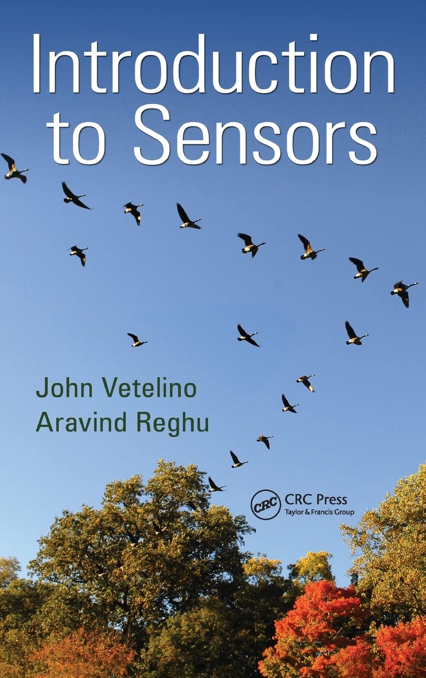 Buy Introduction to Sensors (English, Paperback, John Vetelino, Aravind Reghu) Online at Best Price - GlowMirror