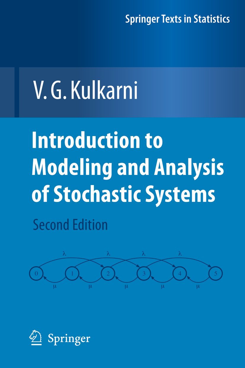 Introduction to Modeling and Analysis of Stochastic Systems (Springer Texts in Statistics) (English, Paperback, V. G. Kulkarni) - Image 1 - GlowMirror