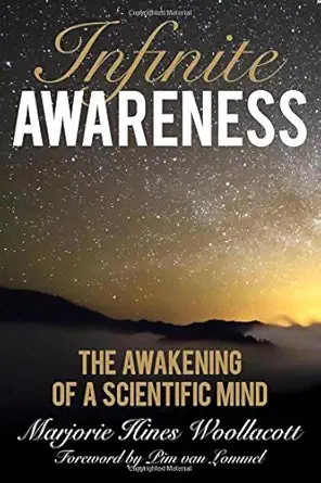Buy Infinite Awareness: The Awakening of a Scientific Mind (English, Paperback, Pim Van Lommel, Marjorie Hines Woollacott) Online at Best Price - GlowMirror
