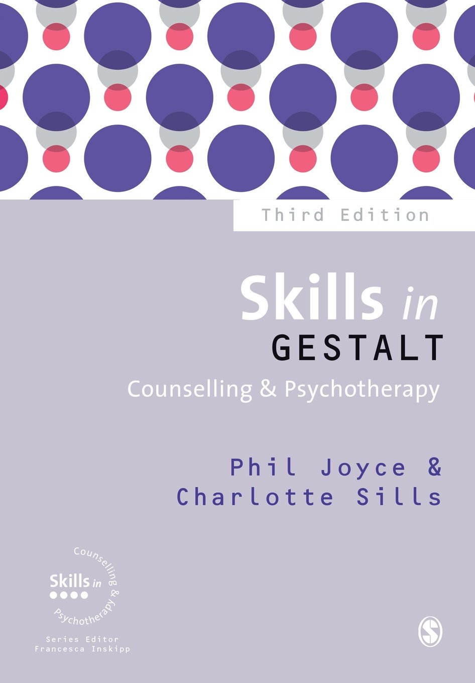 Buy Skills in Gestalt Counselling & Psychotherapy (English, Hardcover, Phil Joyce, Charlotte Sills) Online at Best Price - GlowMirror