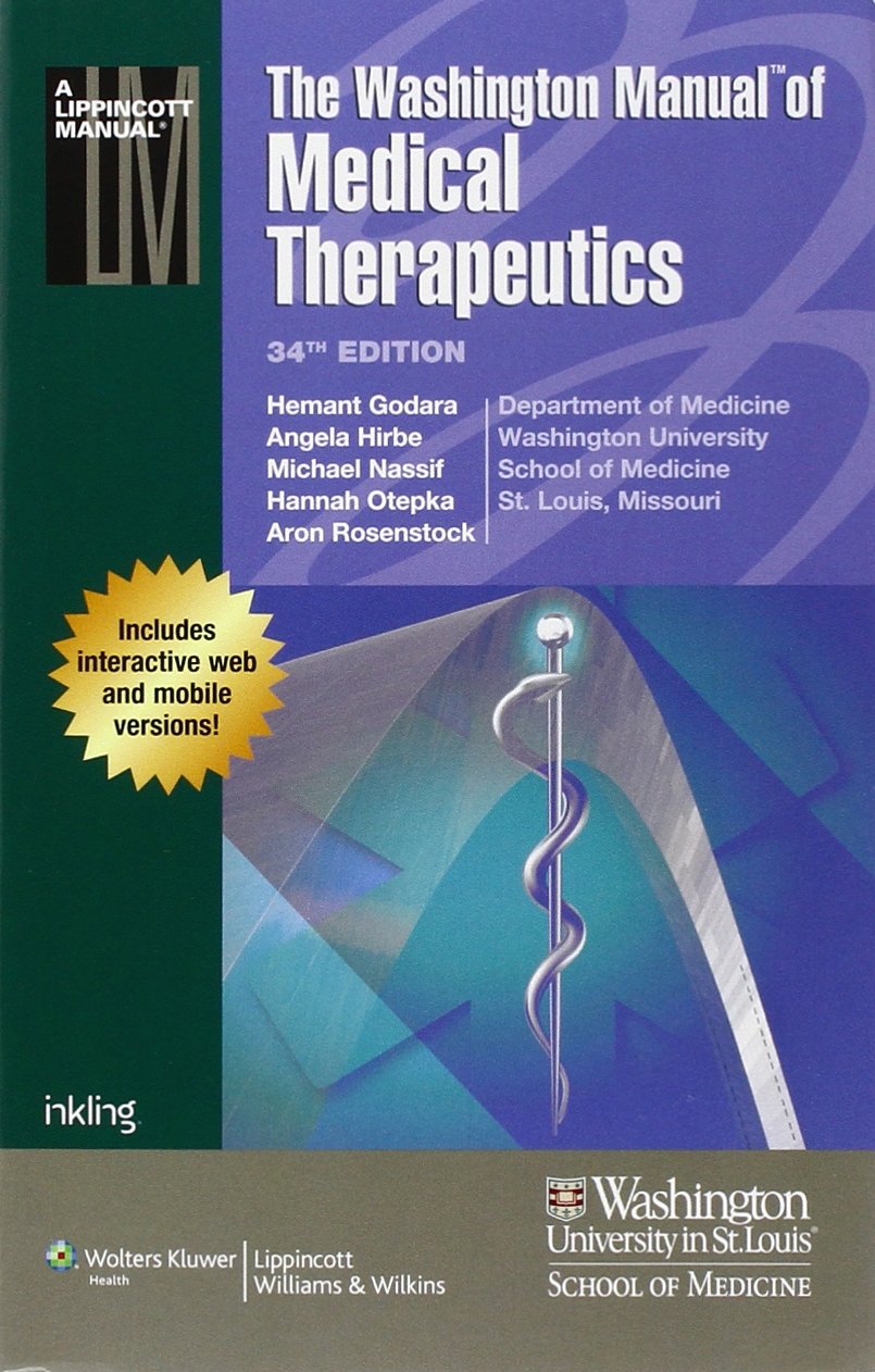 Buy The Washington Manual of Medical Therapeutics (English, Paperback, M.D. Godara, Hemant, M.D. Hirbe, Angela, M.D. Nassif, Michael, M.D. Otepka, Hann... Online at Best Price - GlowMirror