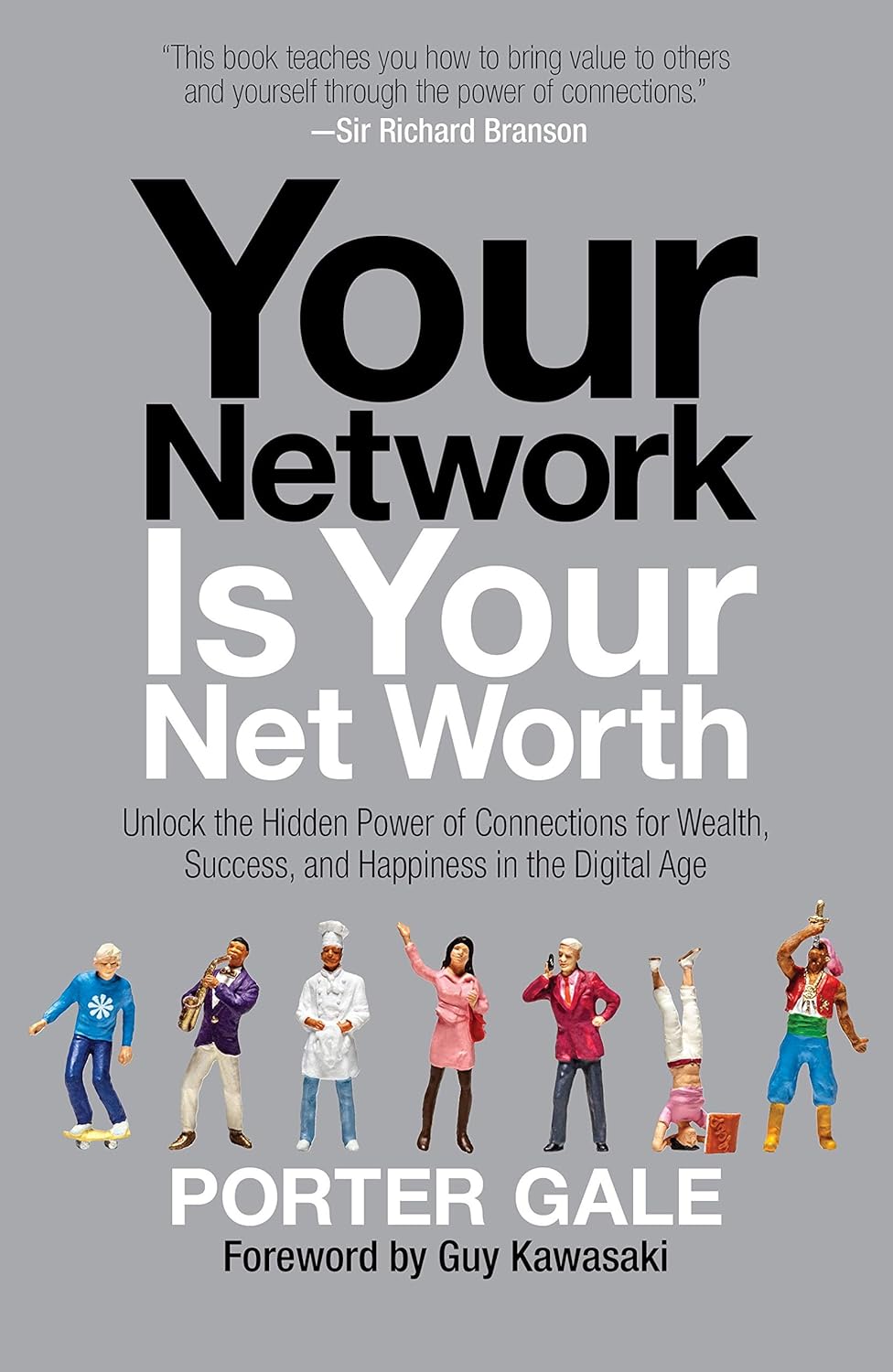 Buy Your Network Is Your Net Worth (English, Paperback, Porter Gale, Guy Kawasaki) Online at Best Price - GlowMirror
