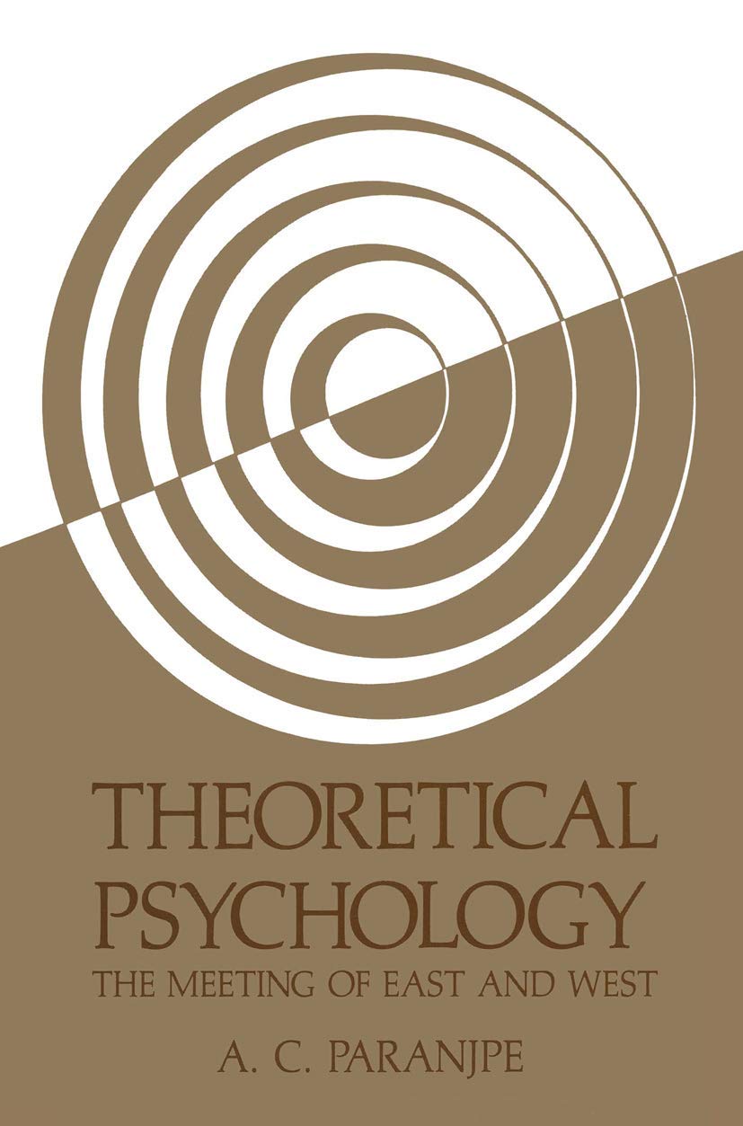Buy Theoretical Psychology: The Meeting of East and West (Path in Psychology) (English, Hardcover, A. C. Paranjpe) Online at Best Price - GlowMirror