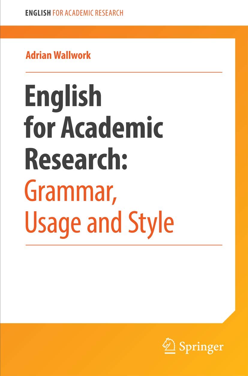 Buy English for Academic Research: Grammar, Usage and Style (#4,767 in Writing Guides (Books), Paperback, Adrian Wallwork) Online at Best Price - GlowMirror