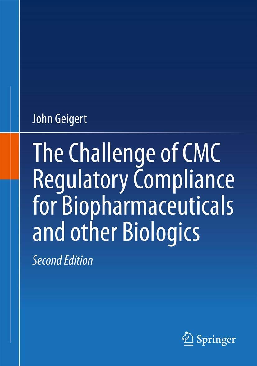 Buy The Challenge of CMC Regulatory Compliance for Biopharmaceuticals and Other Biologics (English, Paperback, John Geigert) Online at Best Price - GlowMirror