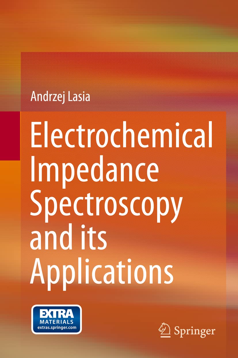 Buy Electrochemical Impedance Spectroscopy and its Applications (English, Paperback, Andrzej Lasia) Online at Best Price - GlowMirror