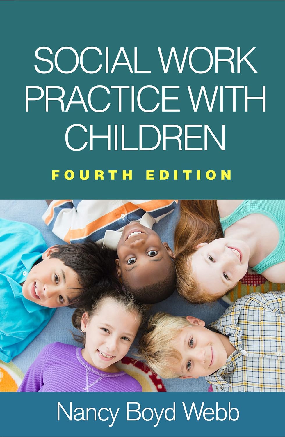 Buy Social Work Practice with Children (Clinical Practice with Children, Adolescents, and Families) (English, Paperback, Nancy Boyd Webb, Luis H. Zayas) Online at Best Price - GlowMirror