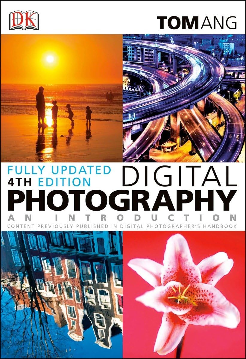 Buy Digital Photography: An Introduction (Fourth Edition) (English, Paperback, Tom Ang) Online at Best Price - GlowMirror