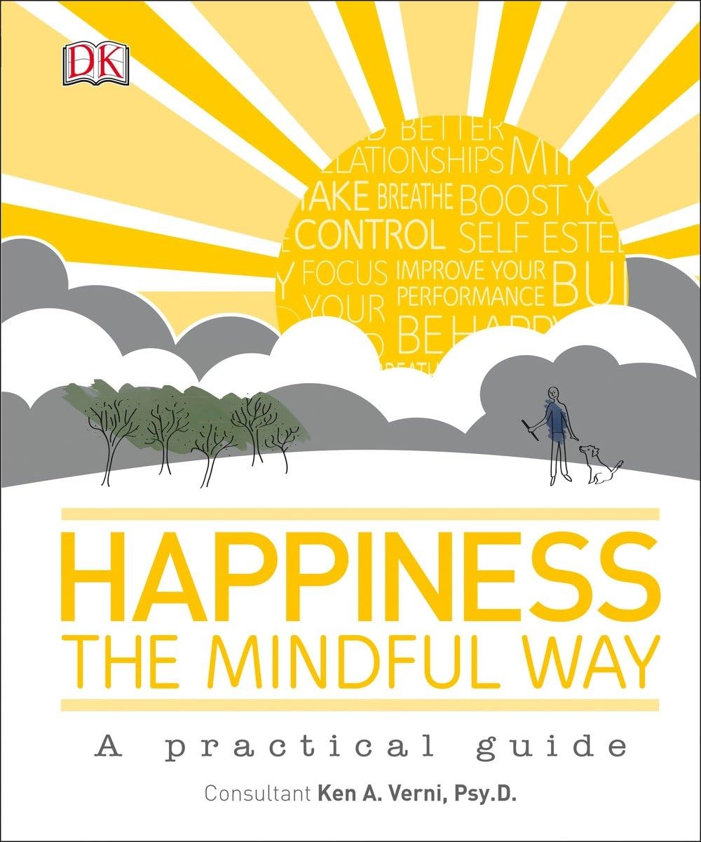 Buy Happiness the Mindful Way: A practical guide (English, Hardcover, Ken A. Verni) Online at Best Price - GlowMirror